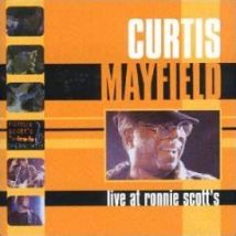 Curtis Mayfield live at Ronnie Scott's