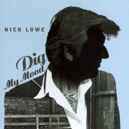 nick lowe dig my mood